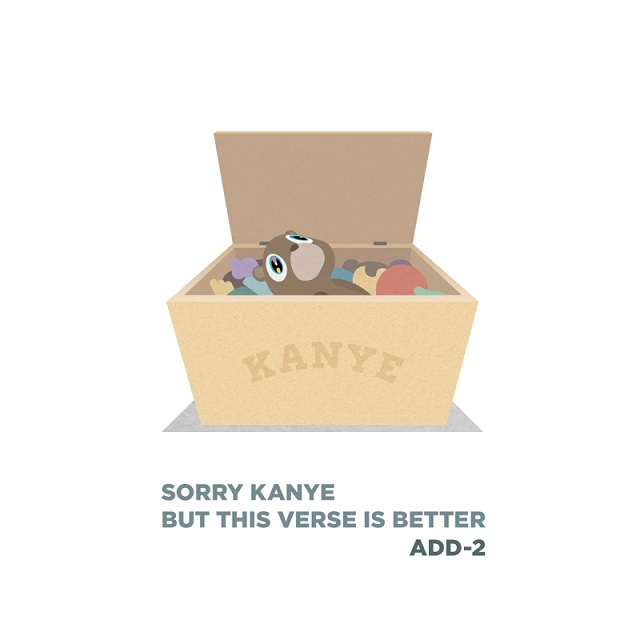 Add-2 Sorry Kanye Artwork by Brando