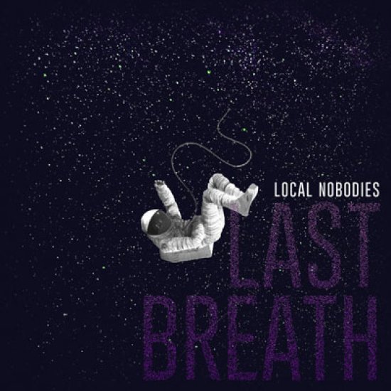 localnobodies-lastbreathe